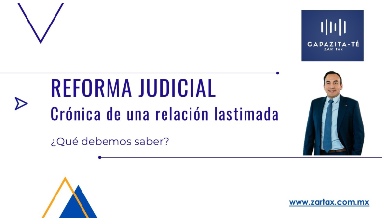 REFORMA JUDICIAL- crónica de una relación lastimada
